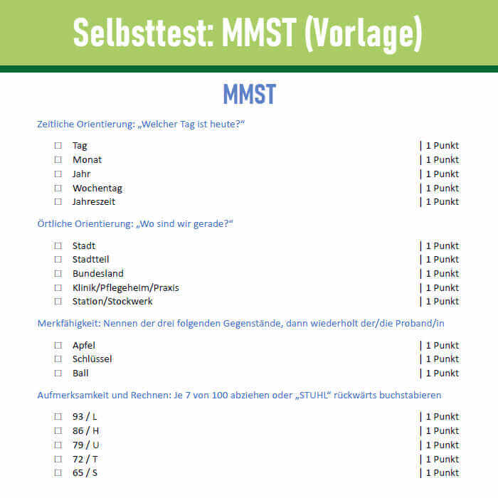 Der MMST (Mini-Mental-Status-Test).