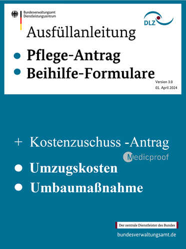 Ausfüllanleitung für Pflegeantrag und Beihilfe-Formulare.